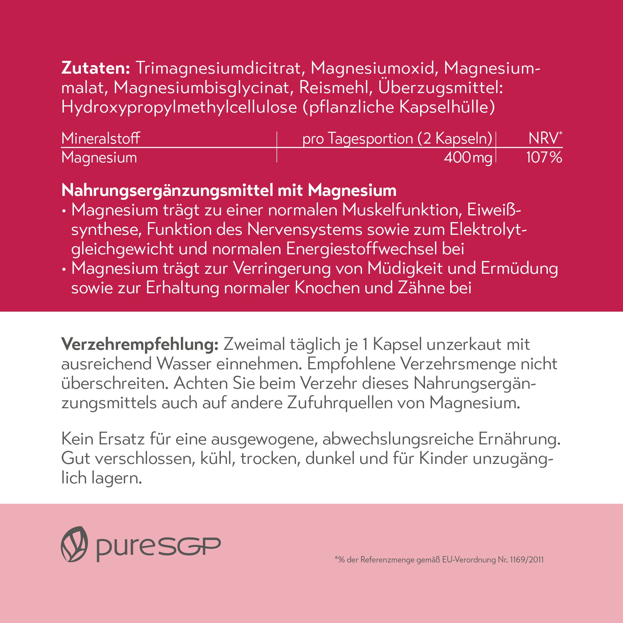 Zutaten (Trimagnesiumdicitrat, Magnesiumoxid, Magnesiummalat, Reismehl, Überzugsmittel Hydroxypropylmethylcellulose) und 400mg Magnesium pro Tagesportion (2 Kapseln) auf. Erklärt werden die Vorteile für Muskelfunktion, Nervensystem, Energie und Knochen. Die Verzehrempfehlung: 2x täglich 1 Kapsel unzerkaut mit Wasser.
